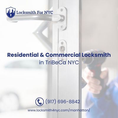 Residential and Commercial Locksmith TriBeCa NYC